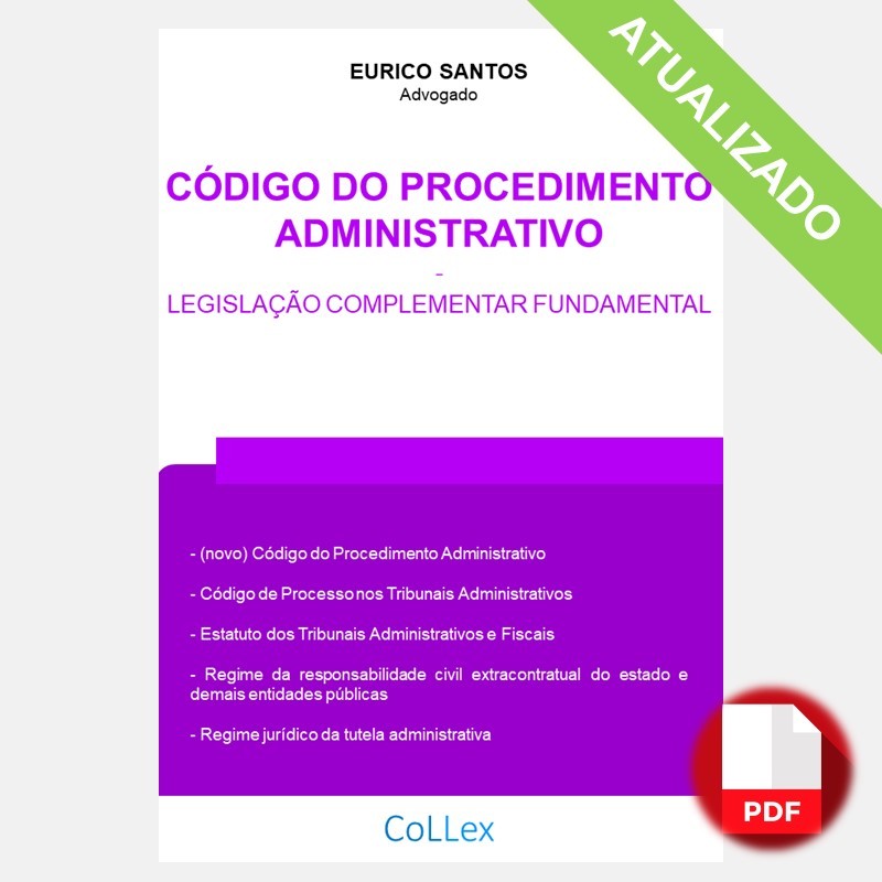 Código do Procedimento Administrativo e Legislação Complementar Fundamental