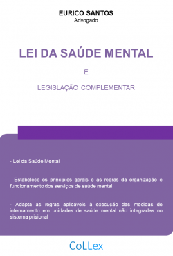 Lei da Saúde Mental e Legislação Complementar