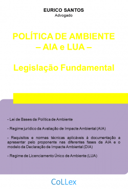 Política de Ambiente – AIA e LUA – Legislação Fundamental