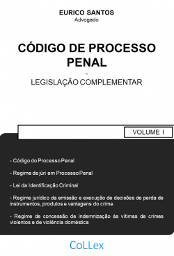 Código de Processo Penal e Legislação Complementar - Volume I