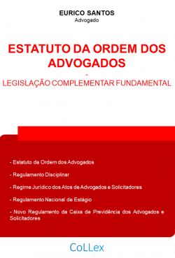 Estatuto da Ordem dos Advogados e Legislação Complementar Fundamental